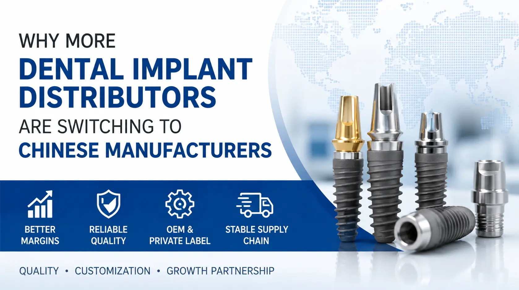 Why More Dental Implant Distributors Are Switching to Chinese Manufacturers